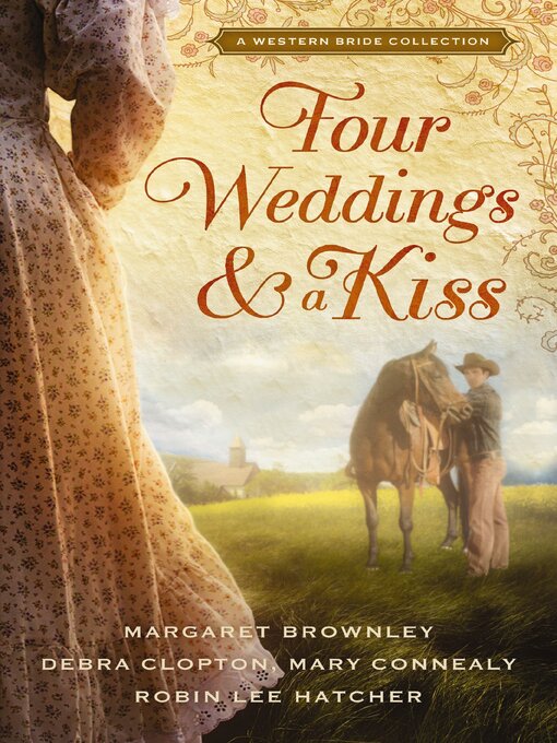 Title details for Four Weddings and a Kiss by Margaret Brownley - Wait list